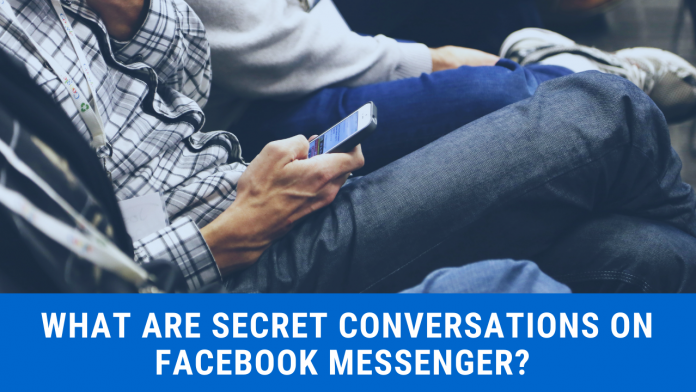 secret conversations on Facebook