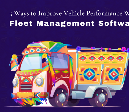 5 Ways to Improve Vehicle Performance With Fleet Management Software