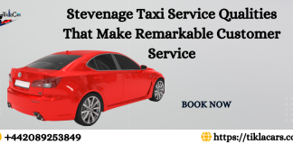 Stevenage Taxi Service Qualities That Make Remarkable Customer Service