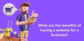 What are the benefits of having a website for a business