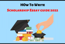 How To Write Scholarship Essay Guide 2022