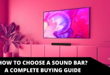 How to Choose a Sound Bar A Complete Buying Guide