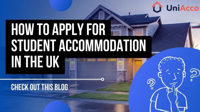 How to apply for student accommodation in the UK