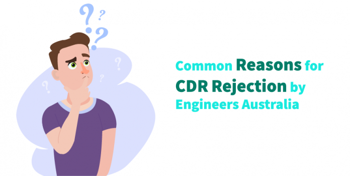 Common Reasons for CDR Rejection by Engineers Australia