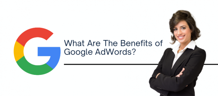 Benefits of Google AdWords