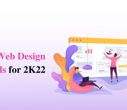 7 Dominating Web Design Trends for 2022